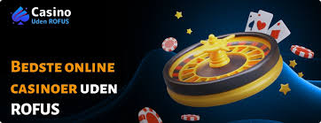 Online Casino Uden ROFUS Gratis - Spil Uden Bekymringer Online Casino Uden ROFUS Gratis - Spil Uden Bekymringer